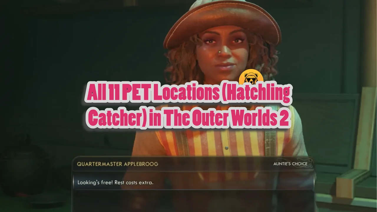 All 11 PET Locations (Hatchling Catcher) in The Outer Worlds 2