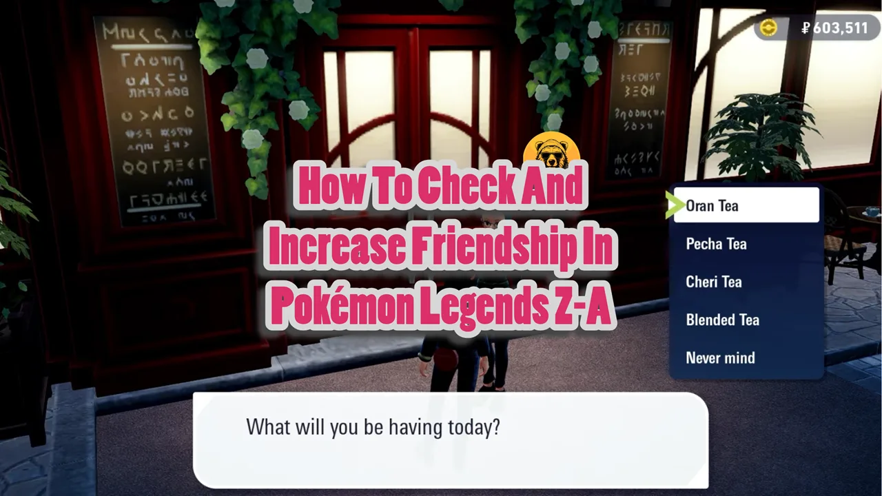 How To Check And Increase Friendship In Pokémon Legends Z-A