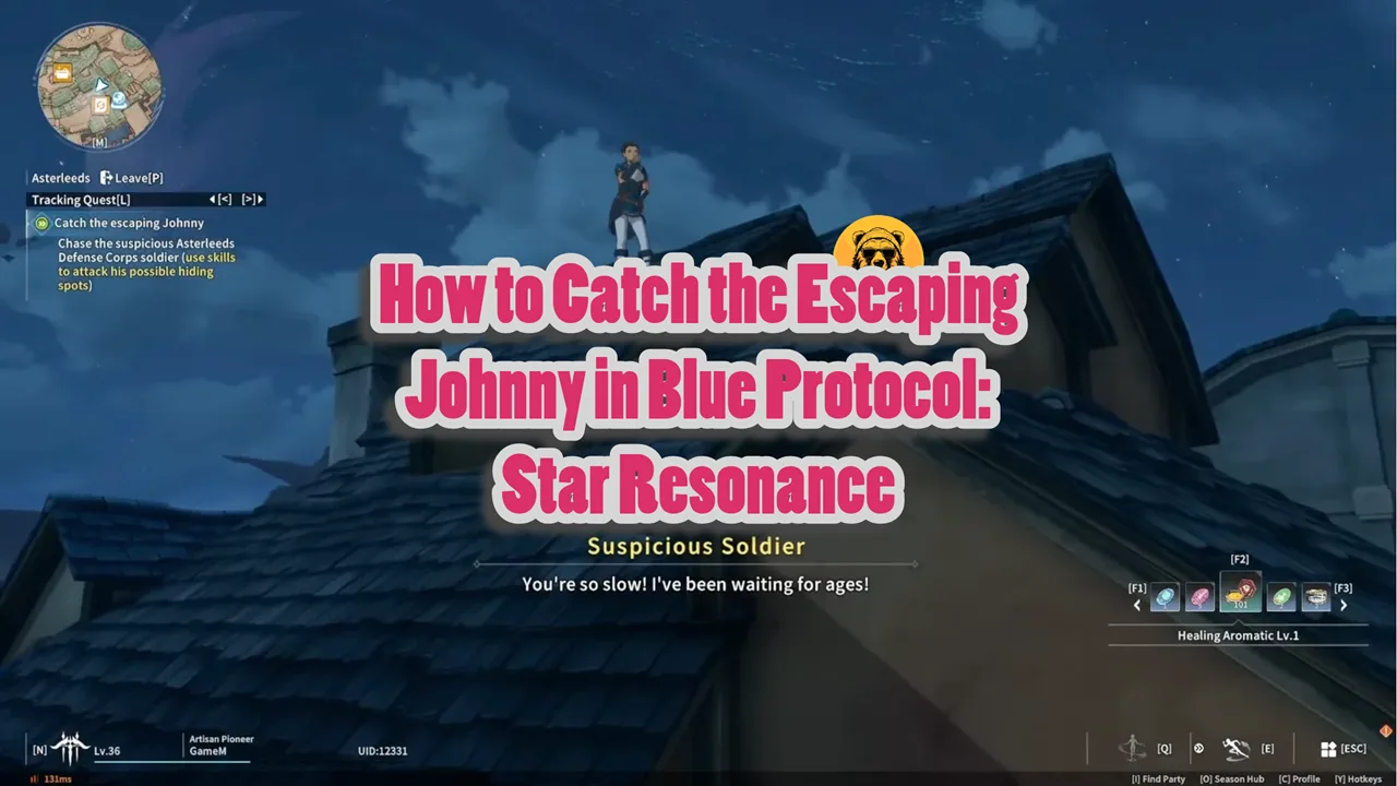 How to Catch the Escaping Johnny in Blue Protocol Star Resonance