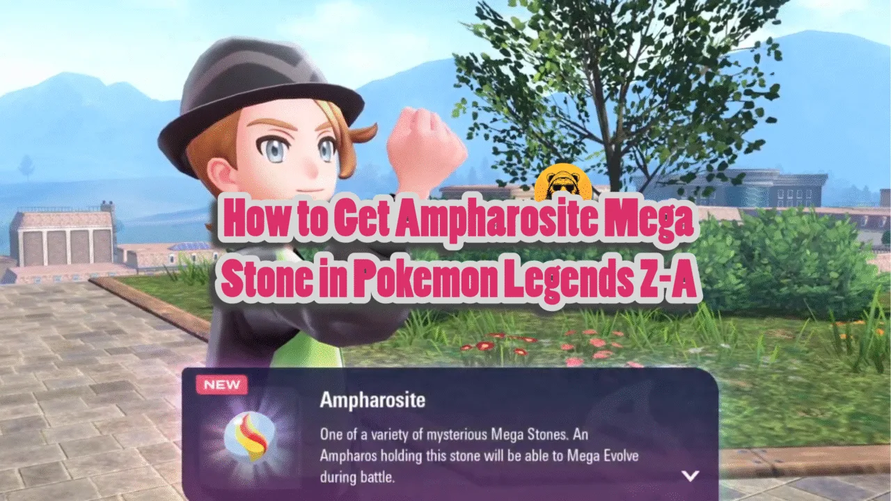 How to Get Ampharosite Mega Stone in Pokemon Legends Z-A