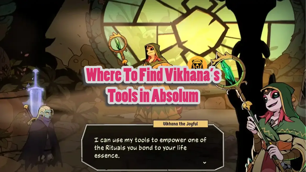 Where to Find Vikhana’s Tools in Absolum