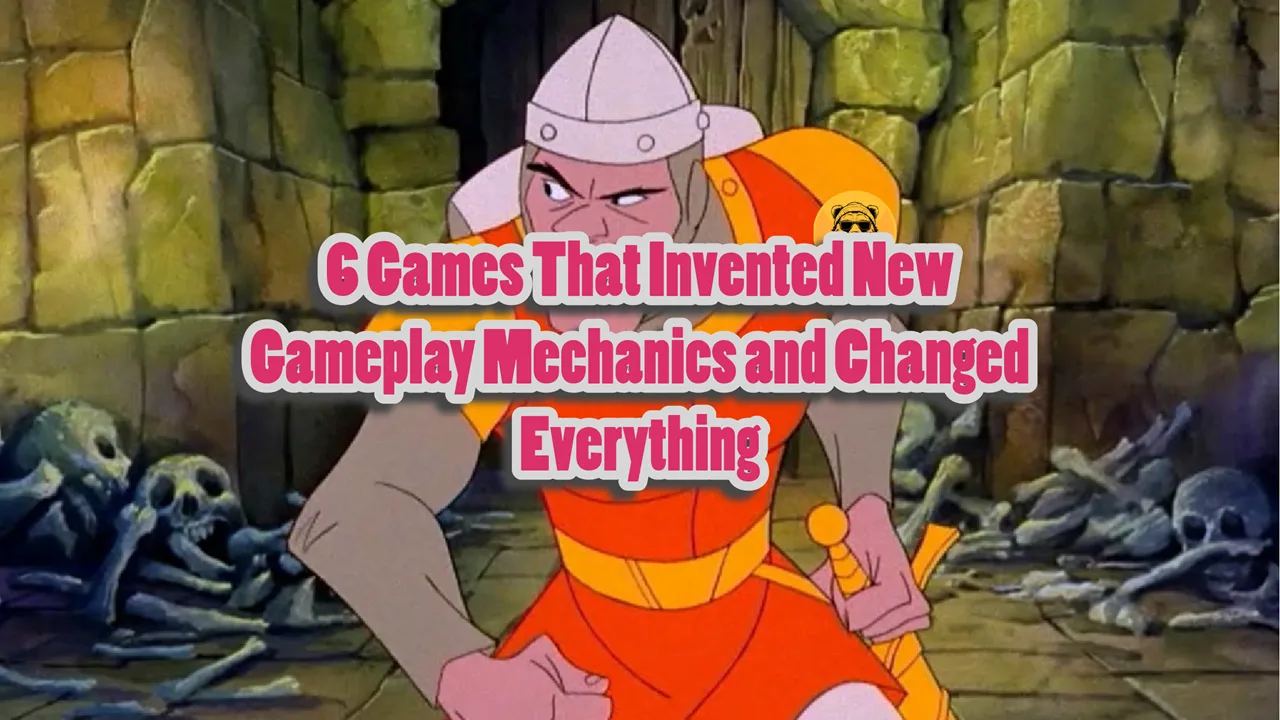 6 Games That Invented New Gameplay Mechanics and Changed Everything