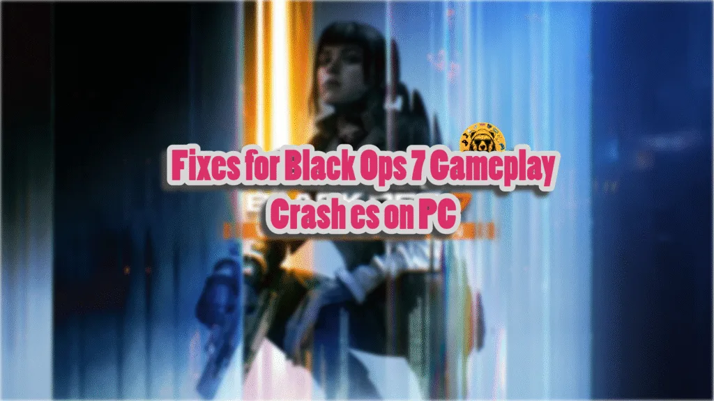 How do I fix crashes in Call of Duty: Black Ops 7 on PC?