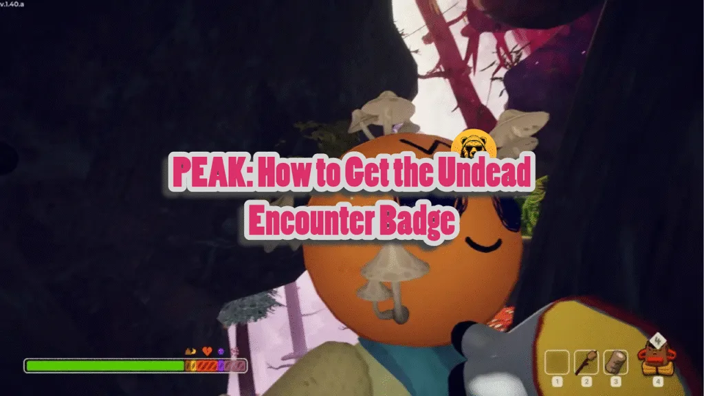 PEAK How to Get the Undead Encounter Badge