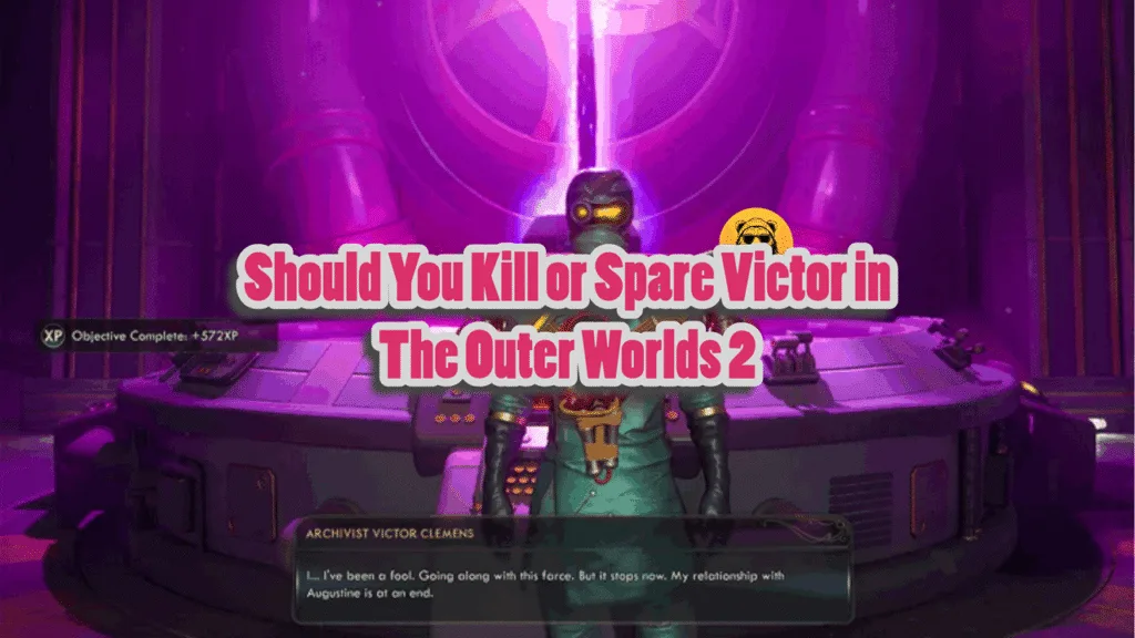 Should I Kill or Spare Victor in Outer Worlds 2