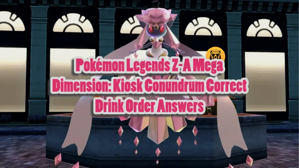 Solve the Kiosk Conundrum in Pokémon Legends Z-A Mega Dimension with the correct drink order answers and prices. Complete the side mission fast without trial and error