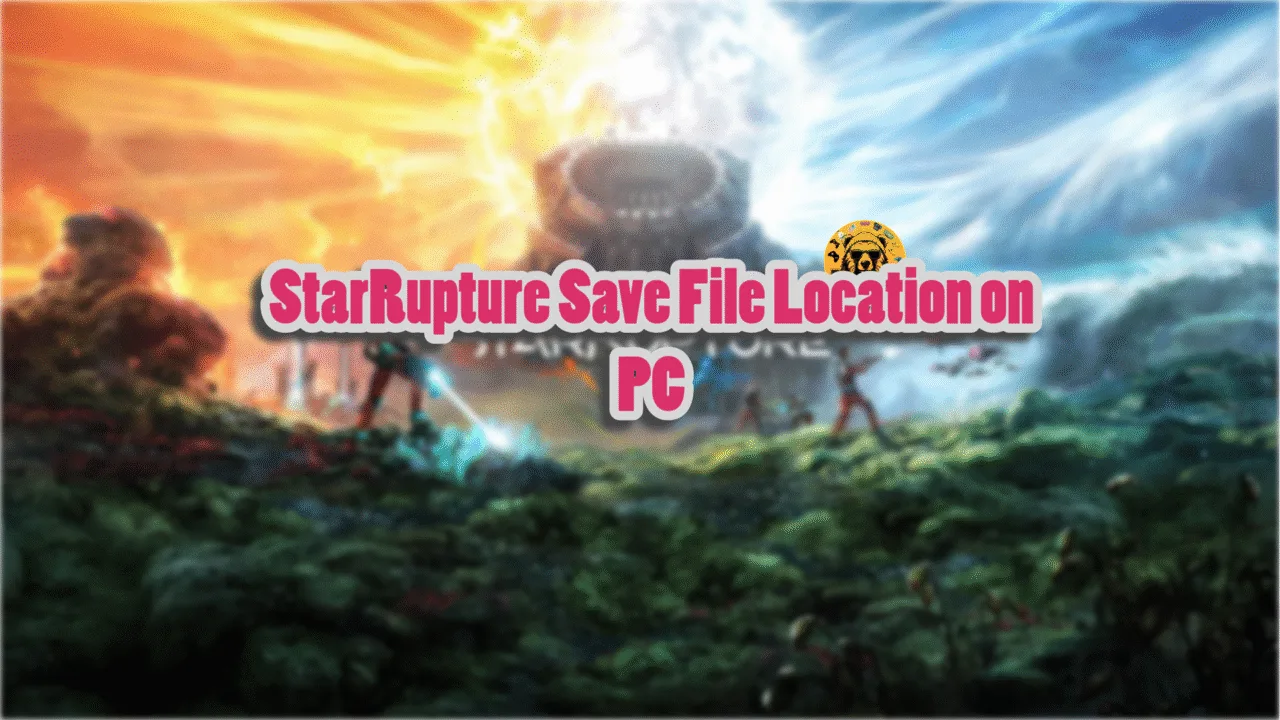 Where to find StarRupture save file on PC?