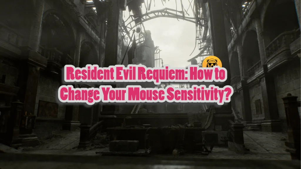 Resident Evil Requiem: How to Change Your Mouse Sensitivity?