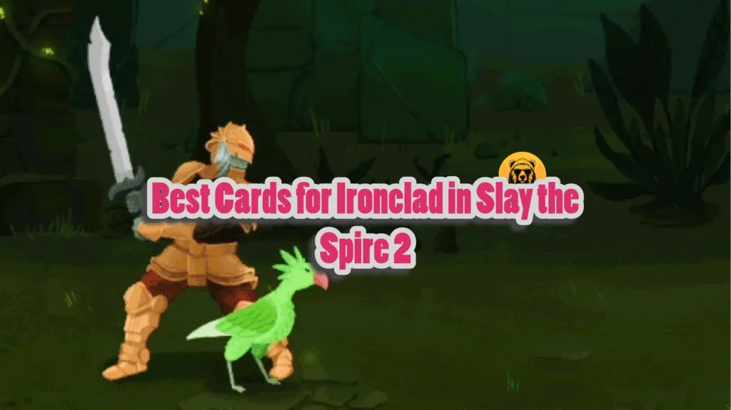 Best cards for Ironclad.