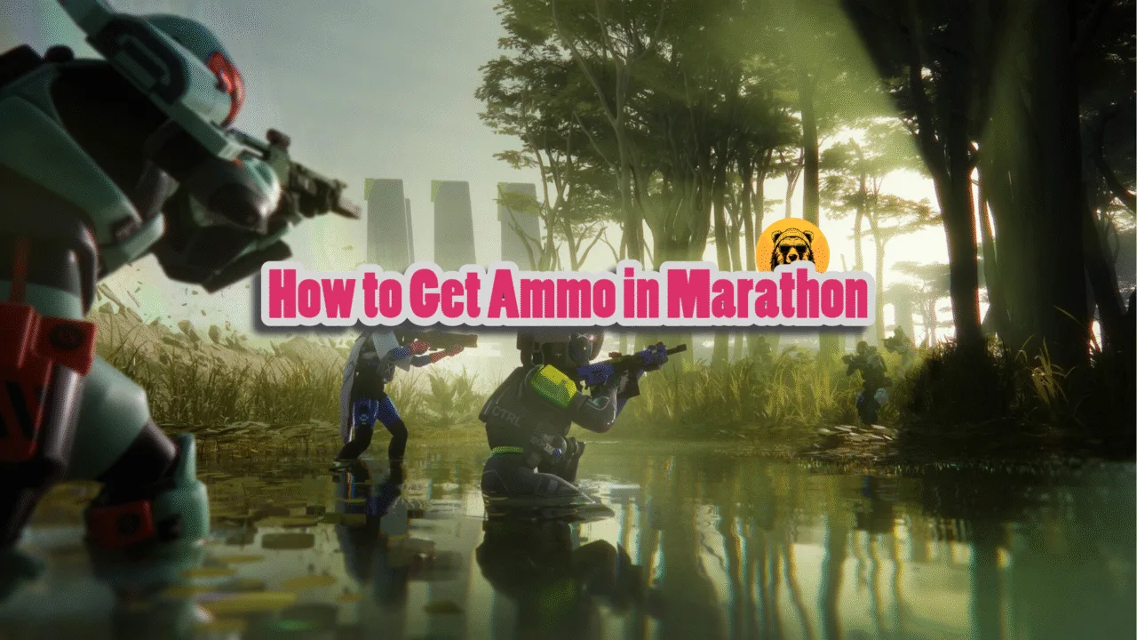 How to Get Ammo in Marathon