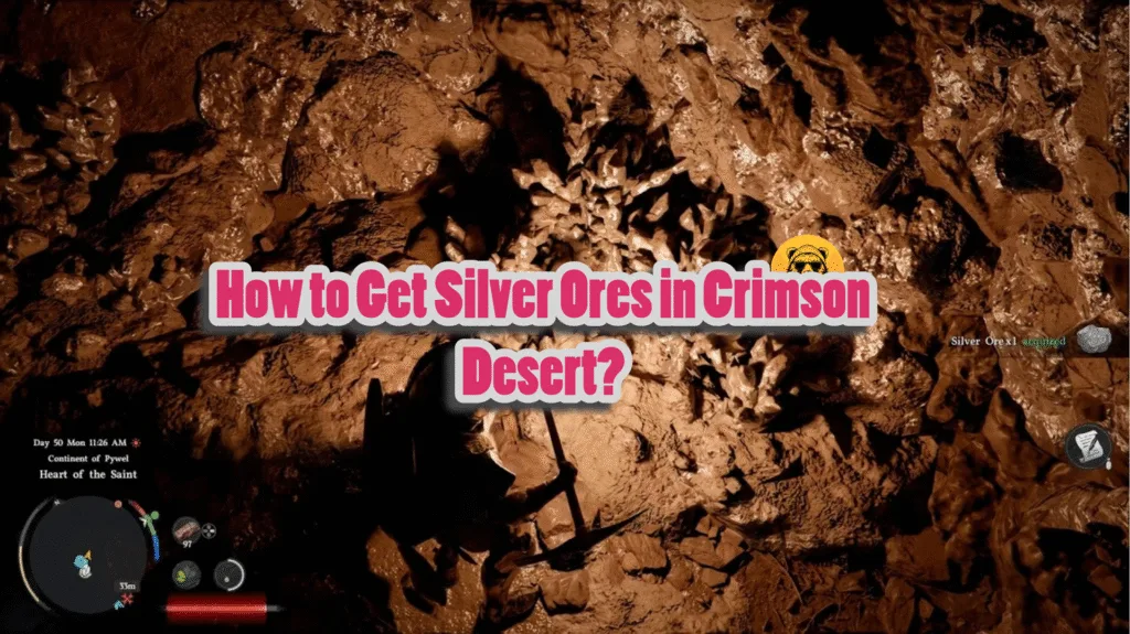 How to Get Silver Ores in Crimson Desert?