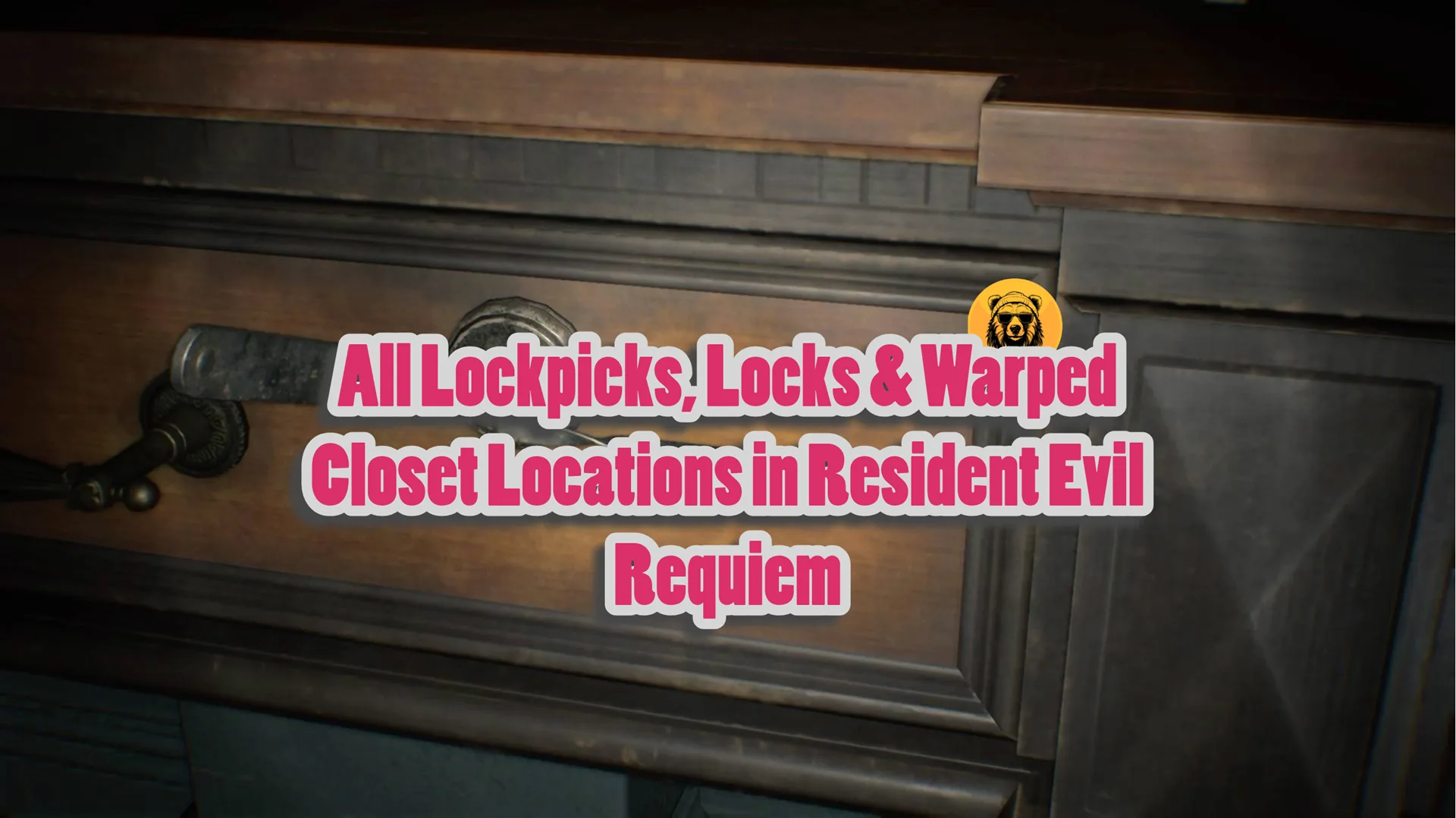 All Lockpicks, Locks & Warped Closet Locations in RE Requiem