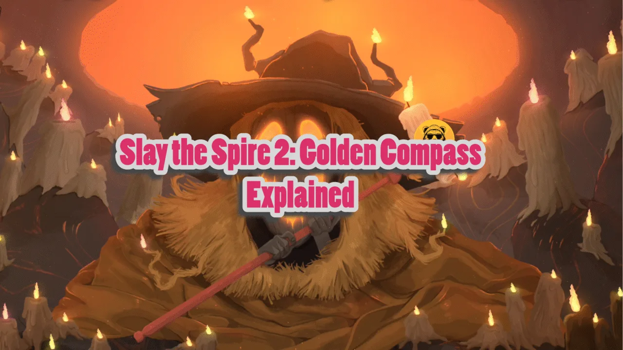 How to get the Golden Compass in Slay the Spire 2 and should you use it?