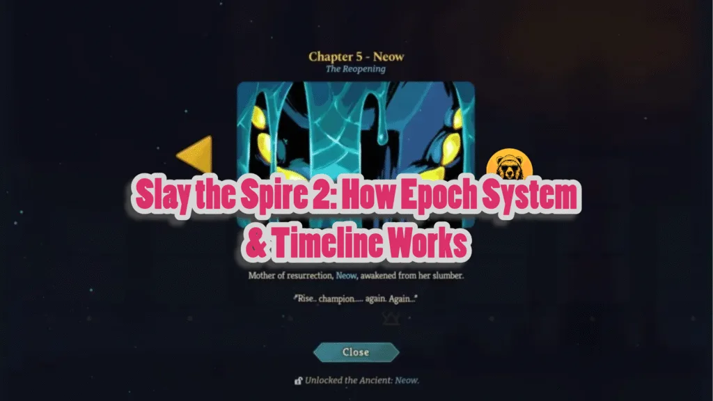 Slay the Spire 2: How Epoch System & Timeline Works?