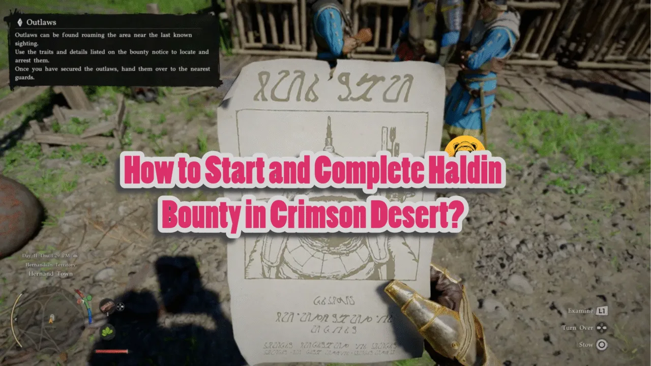 How to start and complete the Haldin bounty in Crimson Desert